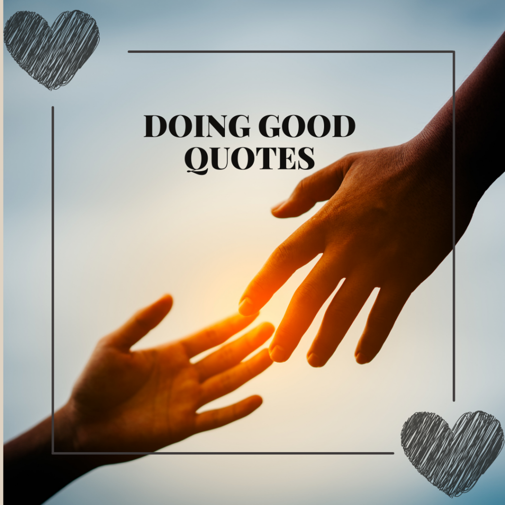 top-quotes-about-doing-good-clazwork